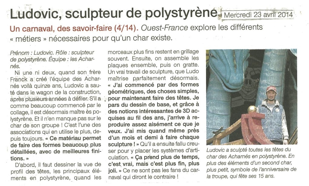 ludo, Sculpteur de polystyrène des acharnés